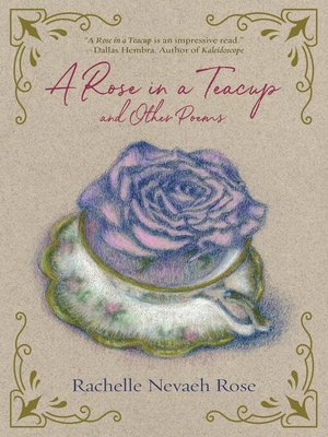 cover image of A Rose in a Teacup and Other Poems